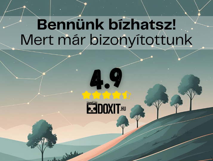 Bennünk bízhatsz, mert már bizonyítottunk!