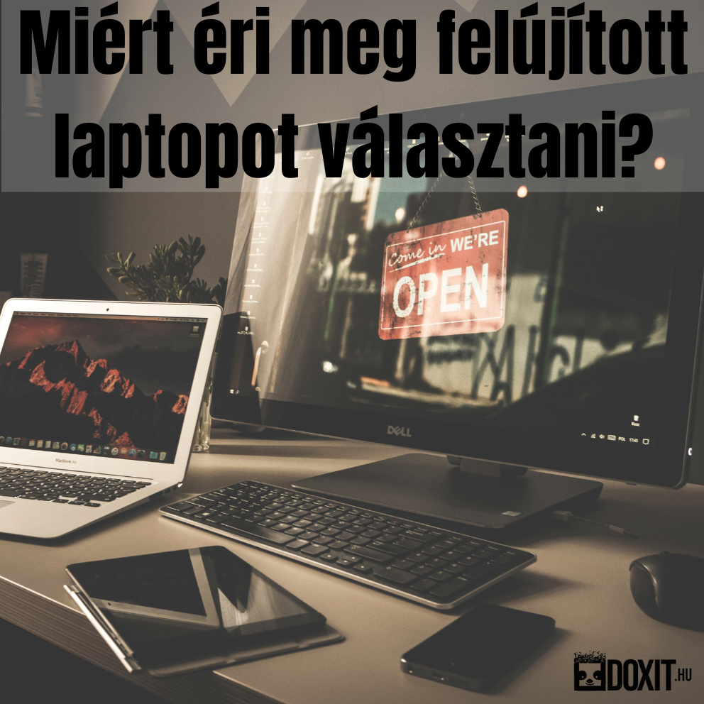 Használt üzleti laptopok előnyei – miért éri meg felújított modellt választani?